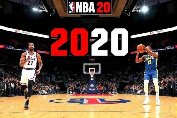 重温经典，2019-20赛季NBA录像回放